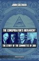 The conspirator's hierarchy, Coleman John
