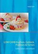 Low Carb  Kuchen, Gebck, Pralinen & Torten, Fhr Heike