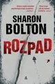 Rozpad, Bolton Sharon