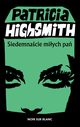 Siedemnacie miych pa, Highsmith Patricia