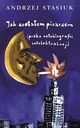 Jak zostaem pisarzem, Stasiuk Andrzej