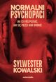 Normalni psychopaci, Kowalski Sylwester