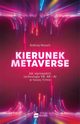 Kierunek metaverse, Horoch Andrzej