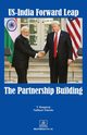 US-India Forward Leap-The Partnership Building, Rangaraj V.