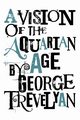 A Vision of the Aquarian Age, Trevelyan George
