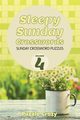 Sleepy Sunday Crosswords Volume 4, Puzzle Crazy