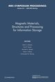 Magnetic Materials, Structures and Processing for Information Storage, 