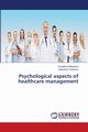 Psychological aspects of healthcare management, Mihaylova Tsvetelina