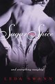 Sugar and Spice, Swann Leda