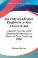 The Unity of a Christian Kingdom in the One Church of God, Harrison Benjamin