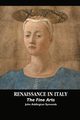RENAISSANCE IN ITALY, Symonds John Addington