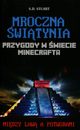 Przygody w wiecie Minecrafta Mroczna witynia 5 Midzy law a potworami, Stuart S.D.