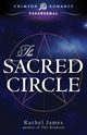 The Sacred Circle, James Rachel