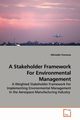 A Stakeholder Framework For Environmental Management, Tromaras Alkiviadis