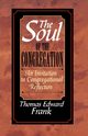 The Soul of the Congregation, Frank Thomas Edward