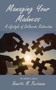 Managing Your Madness, Buchanan Nanette M.