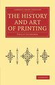 The History and Art of Printing, Luckombe Philip