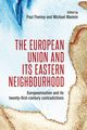 The European Union and its eastern neighbourhood, Mannin Mike