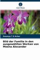 Bild der Familie in den ausgewhlten Werken von Meena Alexander, Achar Sowmya T G