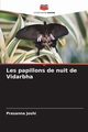 Les papillons de nuit de Vidarbha, Joshi Prasanna