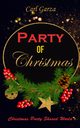 Party of Christmas, Garza Carl
