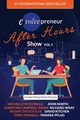 Evolvepreneur (After Hours) Show Volume 1, North John