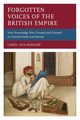 Forgotten Voices of the British Empire, Boshier Carol Ann