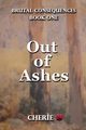 Out of Ashes, (Rose) Cherie