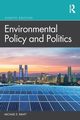 Environmental Policy and Politics, Kraft Michael E.