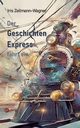 Der Geschichtenexpress fhrt ein., Zeilmann-Wagner Iris
