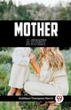 Mother A Story, Thompson Norris Kathleen