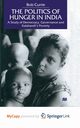 The Politics of Hunger in India, Currie B.