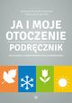 Ja i moje otoczenie Podrcznik, Borowska-Kociemba Agnieszka, Krukowska Magorzata