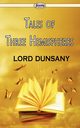 Tales of Three Hemispheres, Lord Dunsany