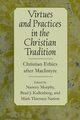 Virtues and Practices in the Christian Tradition, 