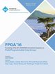 24th ACM/SIGADA International Symposium on Field Programmable Gate Arrays, FPGA 16 Conference Committee