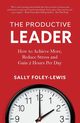 The Productive Leader, Foley-Lewis Sally