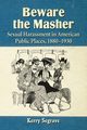 Beware the Masher, Segrave Kerry