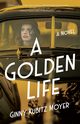 Golden Life, Kubitz Moyer Ginny