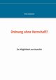 Ordnung ohne Herrschaft?, Audretsch Elmar