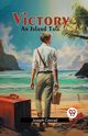Victory An Island Tale, Conrad Joseph