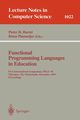Functional Programming Languages in Education, 