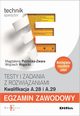 Egzamin zawodowy Testy i zadania z rozwizaniami A.28 i A.29, Pobocka-Zwara Magdalena, Rogocki Wojciech