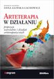 Arteterapia w dziaaniu, Gliska-Lachowicz Anna redakcja naukowa