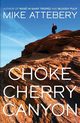 Chokecherry Canyon, Attebery Mike