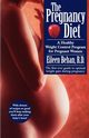 The Pregnancy Diet, Behan Eileen