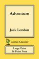 Adventure (Cactus Classics Large Print), London Jack
