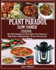Plant Paradox Slow Cooker Cookbook, Williams Laura
