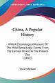 China, A Popular History, Oliphant Oscar