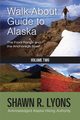 Walk About Guide To Alaska 2, Lyons Shawn